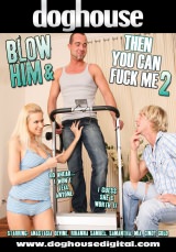 Blow Him And Then You Can Fuck Me #02